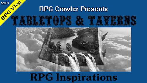 Tabletops & Taverns - RPG Inspirations