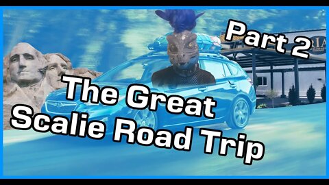 The Great Scalie Road Trip - part 2