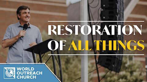 Restoration of All Things