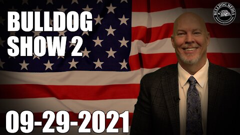 Bulldog Show 2 | September 29, 2021