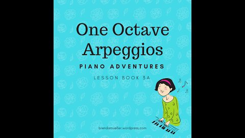 Piano Adventures Lesson Book 3A - One Octave Arpeggios