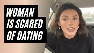 Modern Woman Is Too Afraid To Date And Can't Find A Man