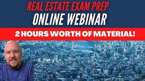 Real estate crash course - 2 hours of real estate exam prep material