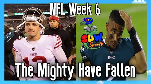 NFL Week 7: The Mighty Have Fallen