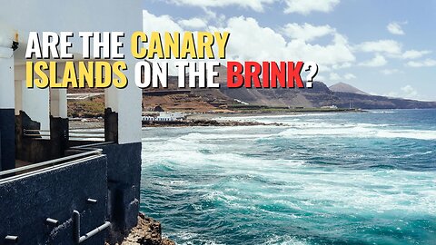 Are the Canary Islands on the Brink?