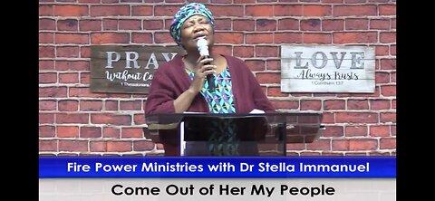 Come Out of Her My People - Dr. Stella Immanuel