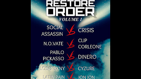 Restore Order Vol. 1 BattleRap Event!! (Presented By. AdeptHNIC)