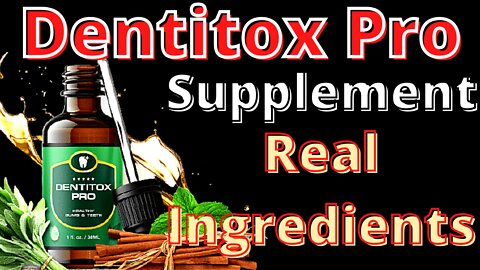 Real Dentitox Pro Review Supplement & Ingredients || Dentitox pro drops how to use || Reviews uk