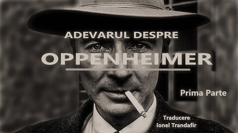 Adevarul despre Oppenheimer