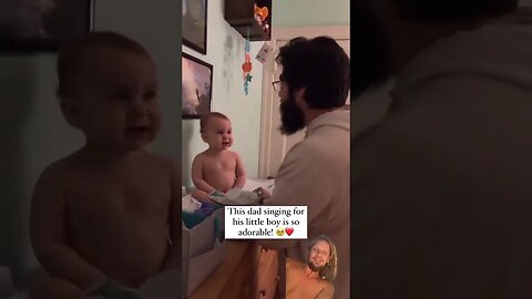 So cute 🥹🥰.. #love #cute #funny #family #baby #father #son #sing #adorable