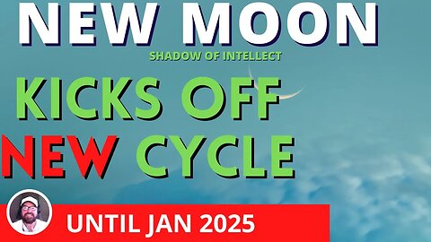 New Moon Kicks Off a New 18 Month Cycle final