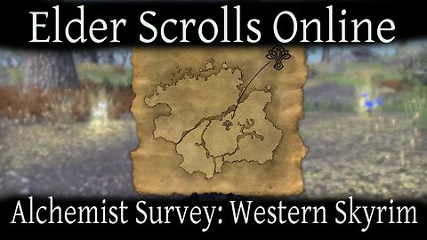 Alchemist Survey: Western Skyrim [Elder Scrolls Online] ESO