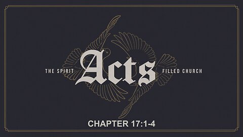 Acts 17:1-4