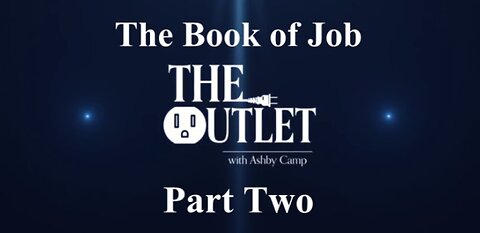 The Book of Job part 2