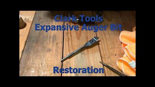 Old Clark Expansive Auger Bit Restoration