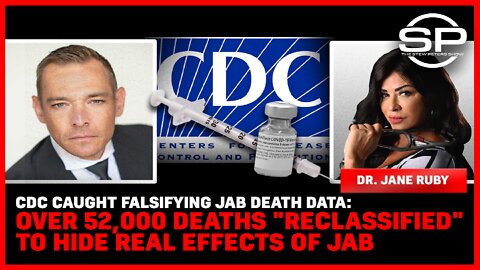 CDC Caught Falsifying Jab Death Data: Over 52,000 Deaths "Reclassified" To Hide Real Effect Of Jab