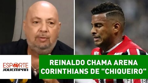 Reinaldo chama Arena Corinthians de "chiqueiro" e é DETONADO!