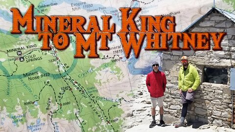 Hiking From Mineral King to Mt. Whitney | Backpacking in the Sierra Nevada Mountains