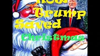 Trump saves Christmas