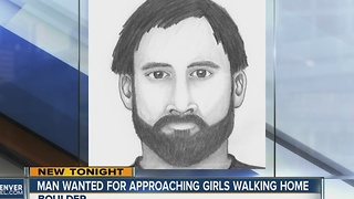 Man wanted for approaching girls walking home