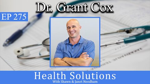 EP 275: Discussing the Importance of Chiropractic Adjustments with Dr. Grant Cox & Shawn Needham RPh