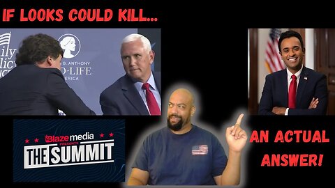 The Blaze Summit w/Tucker Carlson - Pence's Mask Slips and Vivek Gives a Real Answer on Ukraine