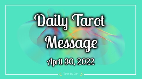 DAILY TAROT / APRIL 30, 2022- This fear of rejection is holding you back!