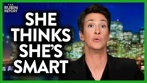 Watch Rachel Maddow Think She’s a Genius for This Idiotic Prediction