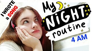 MY NIGHT ROUTINE || I wrote a SONG at 4 am