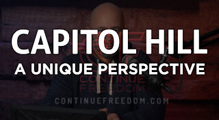 Capitol Hill: My Perspective