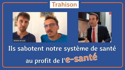 Louis Fouché et Philippot dénoncent le sabotage de l'hôpital au profit de l'e-santé