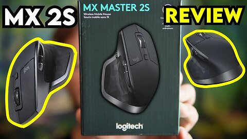 Logitech MX MASTER 2S Wireless Mouse Review