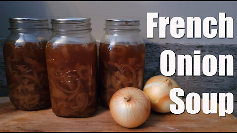 Pressure Canning French Onion Soup ~ Preserving the Harvest