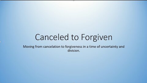 Canceled to Forgiven - Ep 1 Introduction