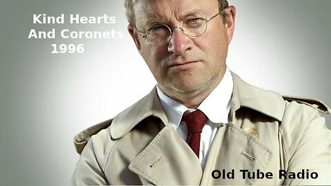 Kind Hearts And Coronets 1996 by Gilbert Travers Thomas