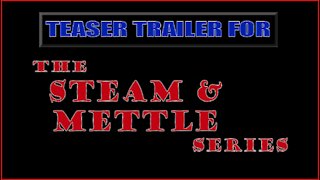 Steam and Mettle Teaser Trailer