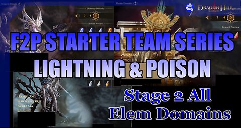 ⚡⚡Season 2 F2P Poison & Lightning Stater Team - ALL Elemental Domains Stage 2 ⚡⚡