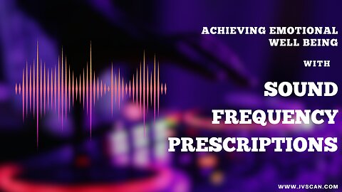 Sound Frequency Prescriptions for Healing: The Future of Healthcare