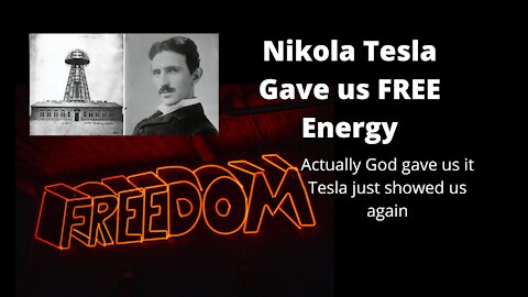 Free Electricity From Nikola Tesla