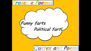 Funny farts: Political fart! [Quotes and Poems]