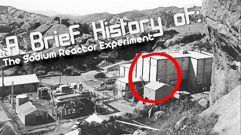 The Sodium Reactor Experiment Accident - A short documentary