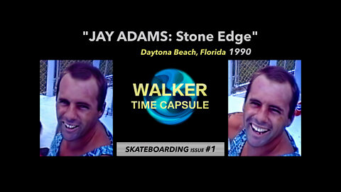 "JAY ADAMS: STONE EDGE" Skateboarding Issue #1