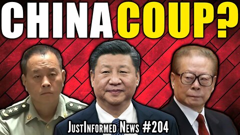 Has China's Communist Dictatorship Been Overthrown In A Military Coup? | JustInformed News #204