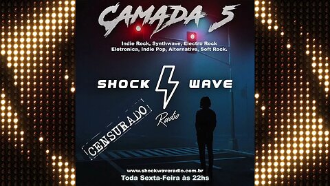 Camada 5 - Episodio #114 @ Shockwave Radio