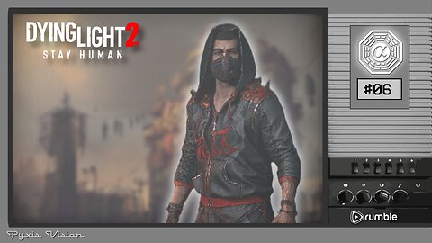 🟢Dying Light 2: Parkour & Killing Z's...Again! (PC) #06 [Streamed 14-02-2024]🟢