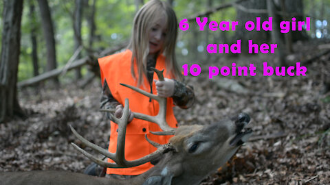 6 Year old girl gets her first deer, a 10 point whitetail deer