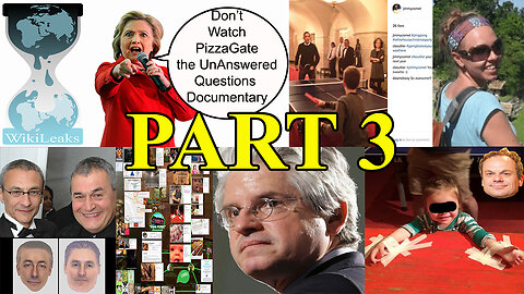 #PizzaGate / #PedoGate - The UnAnswered Questions Documentary - Part 3