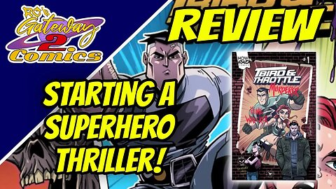 Starting A Superhero Thriller! Reviewing T-Bird & Throttle Issue 1
