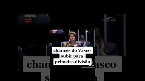 Chances Do Vasco Subir Segundo Dilma Russef│ Recebi no WhatsApp