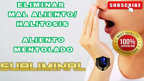 Aliento Mentolado - Eliminar Mal Aliento Subliminal 2023